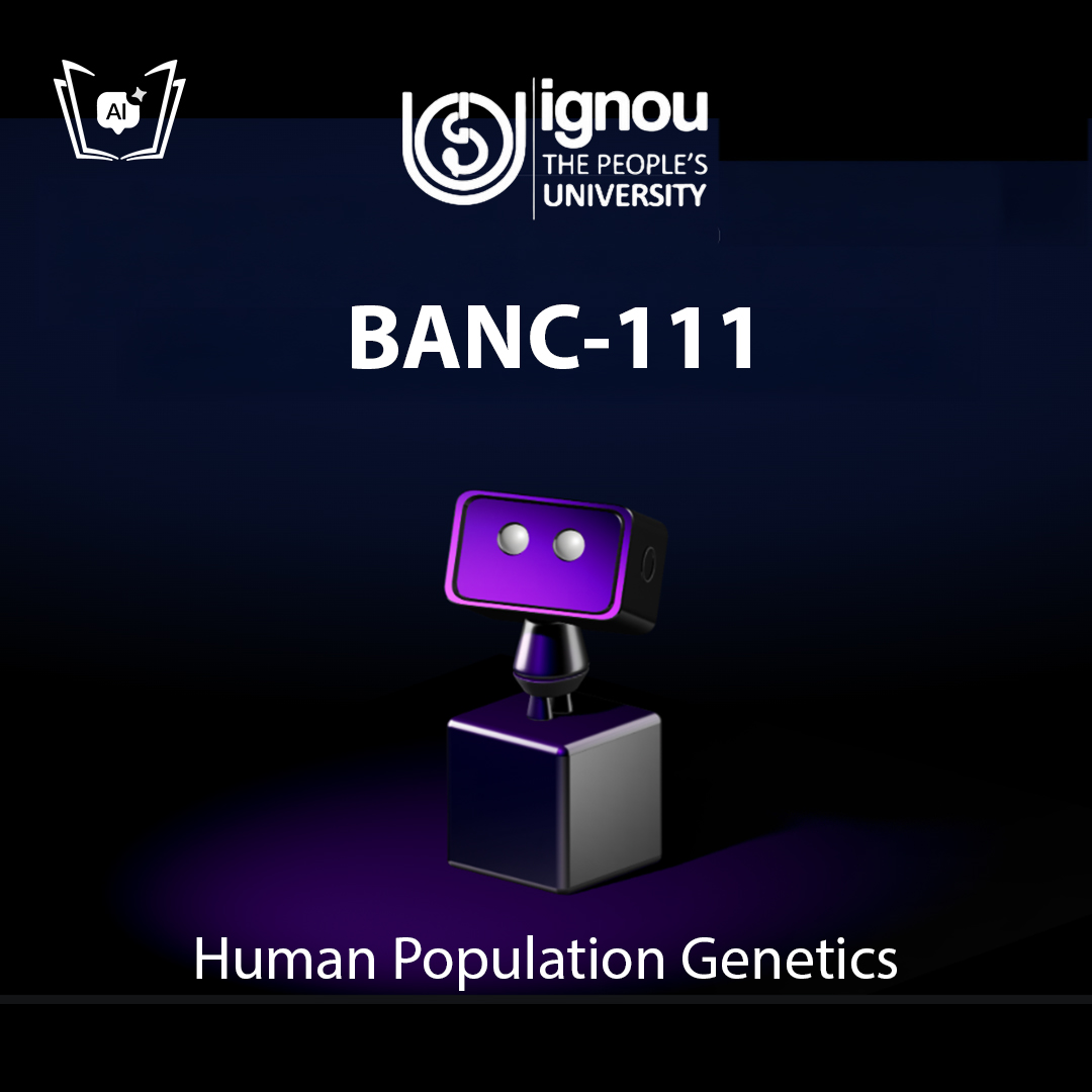IGNOU BANC-111 Free Gyani AI Tutor & Virtual Teacher