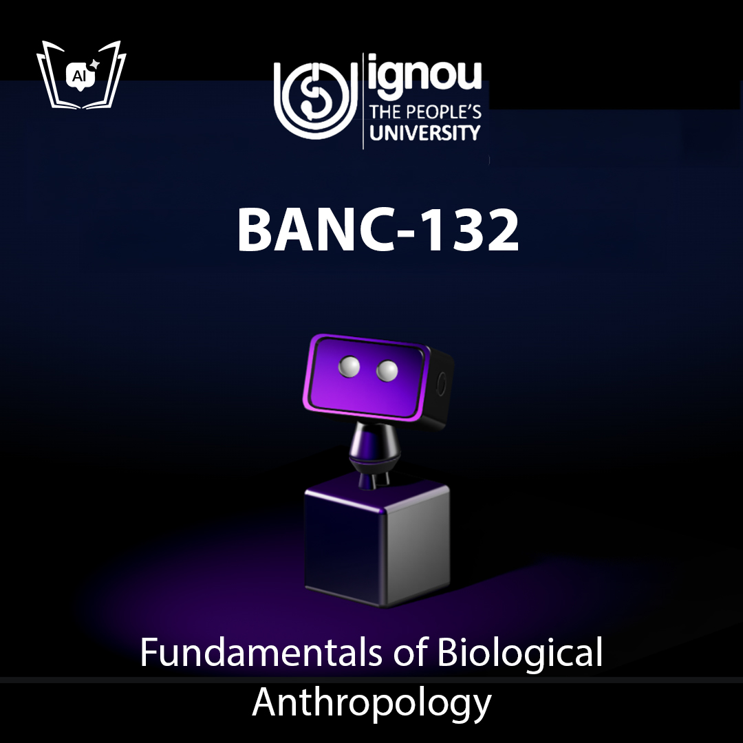 IGNOU BANC-132 Free Gyani AI Tutor & Virtual Teacher