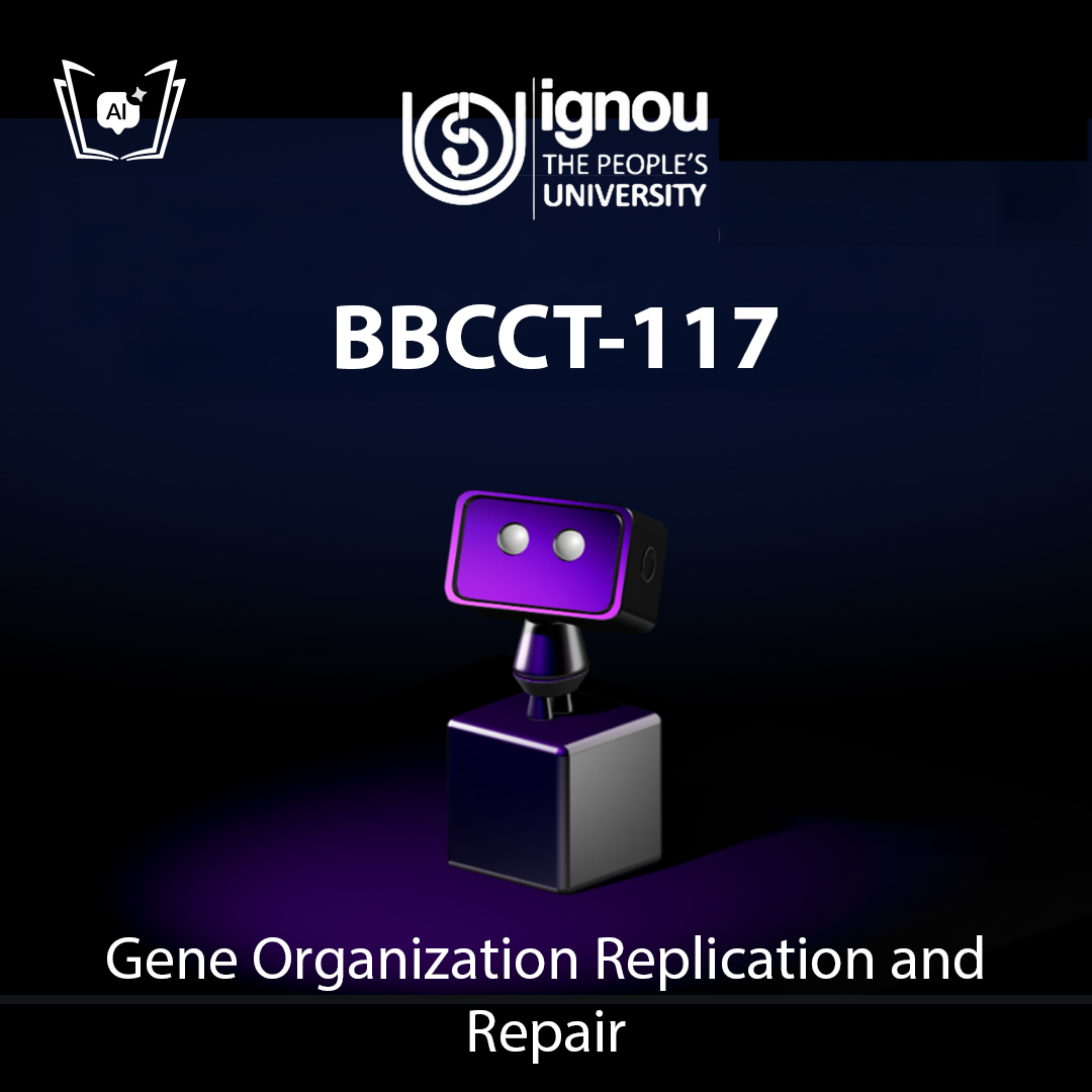 IGNOU BBCCT-117 Free Gyani AI Tutor & Virtual Teacher