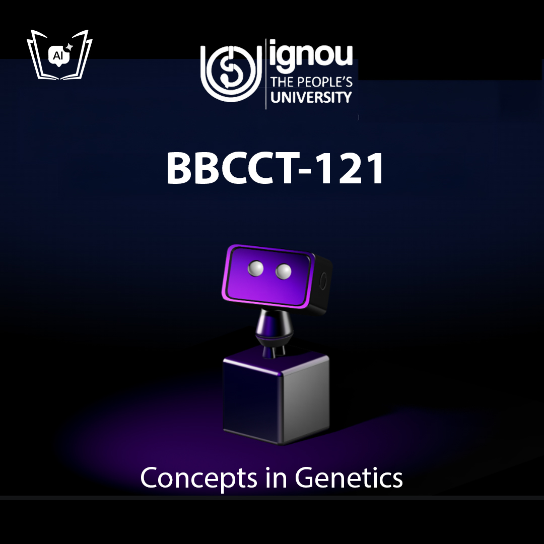 IGNOU BBCCT-121 Free Gyani AI Tutor & Virtual Teacher