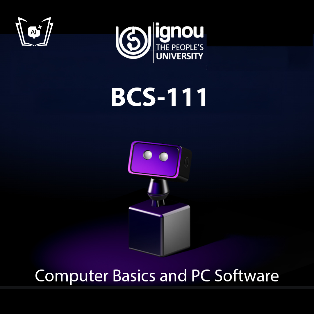 IGNOU BCS-111 Free Gyani AI Tutor & Virtual Teacher
