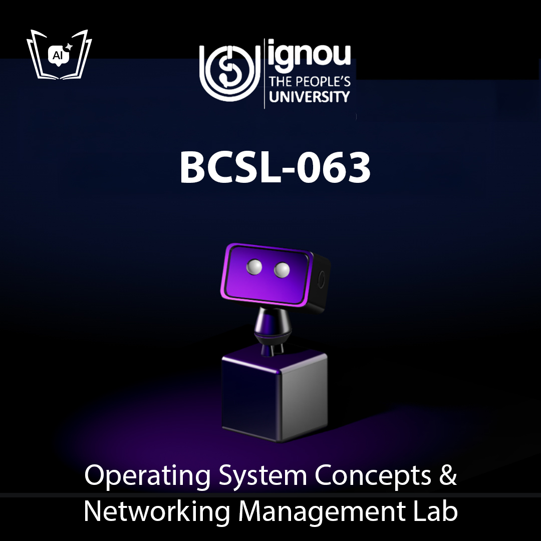 IGNOU BCSL-063 Free Gyani AI Tutor & Virtual Teacher