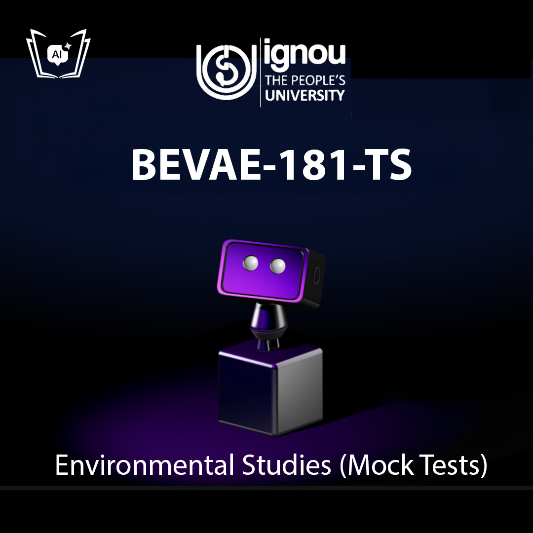 IGNOU BEVAE-181-TS Free Gyani AI Tutor & Virtual Teacher