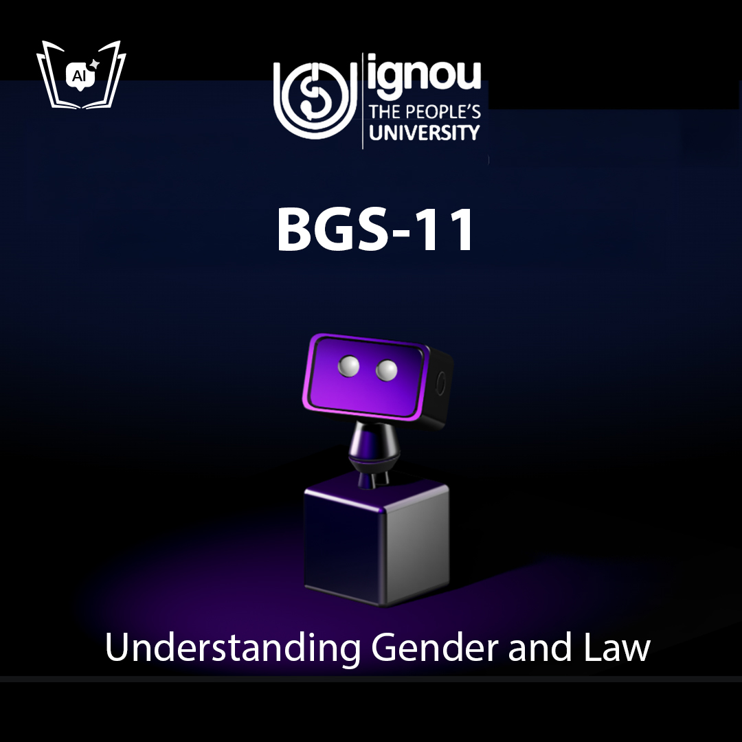 IGNOU BGS-11 Free Gyani AI Tutor & Virtual Teacher