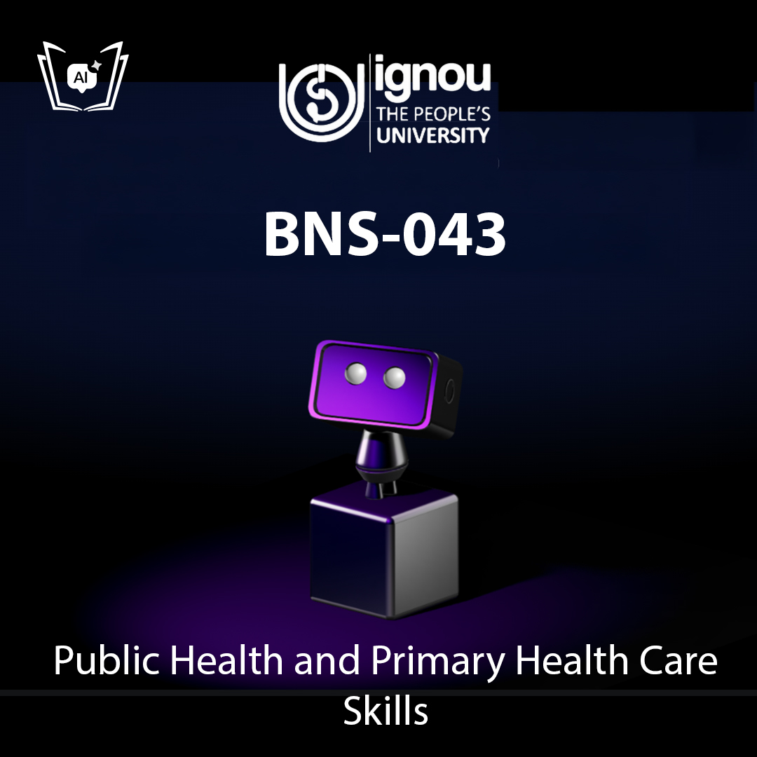 IGNOU BNS-043 Free Gyani AI Tutor & Virtual Teacher
