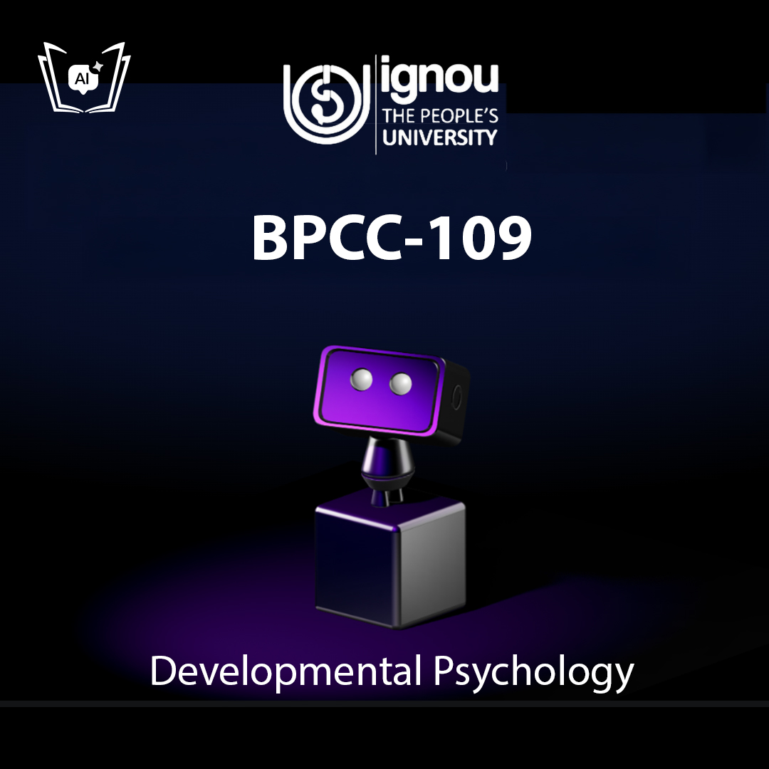 IGNOU BPCC-109 Free Gyani AI Tutor & Virtual Teacher
