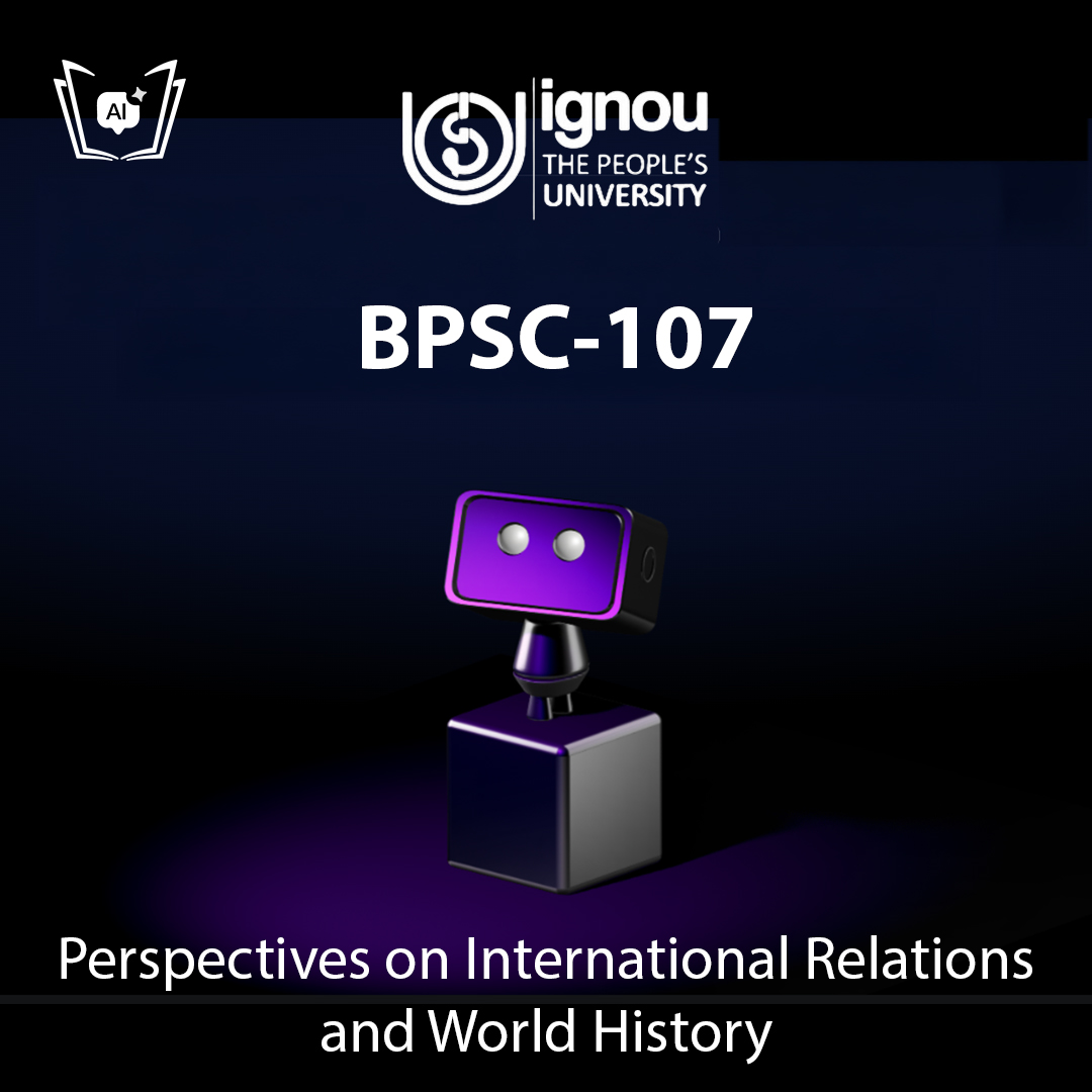 IGNOU BPSC-107 Free Gyani AI Tutor & Virtual Teacher