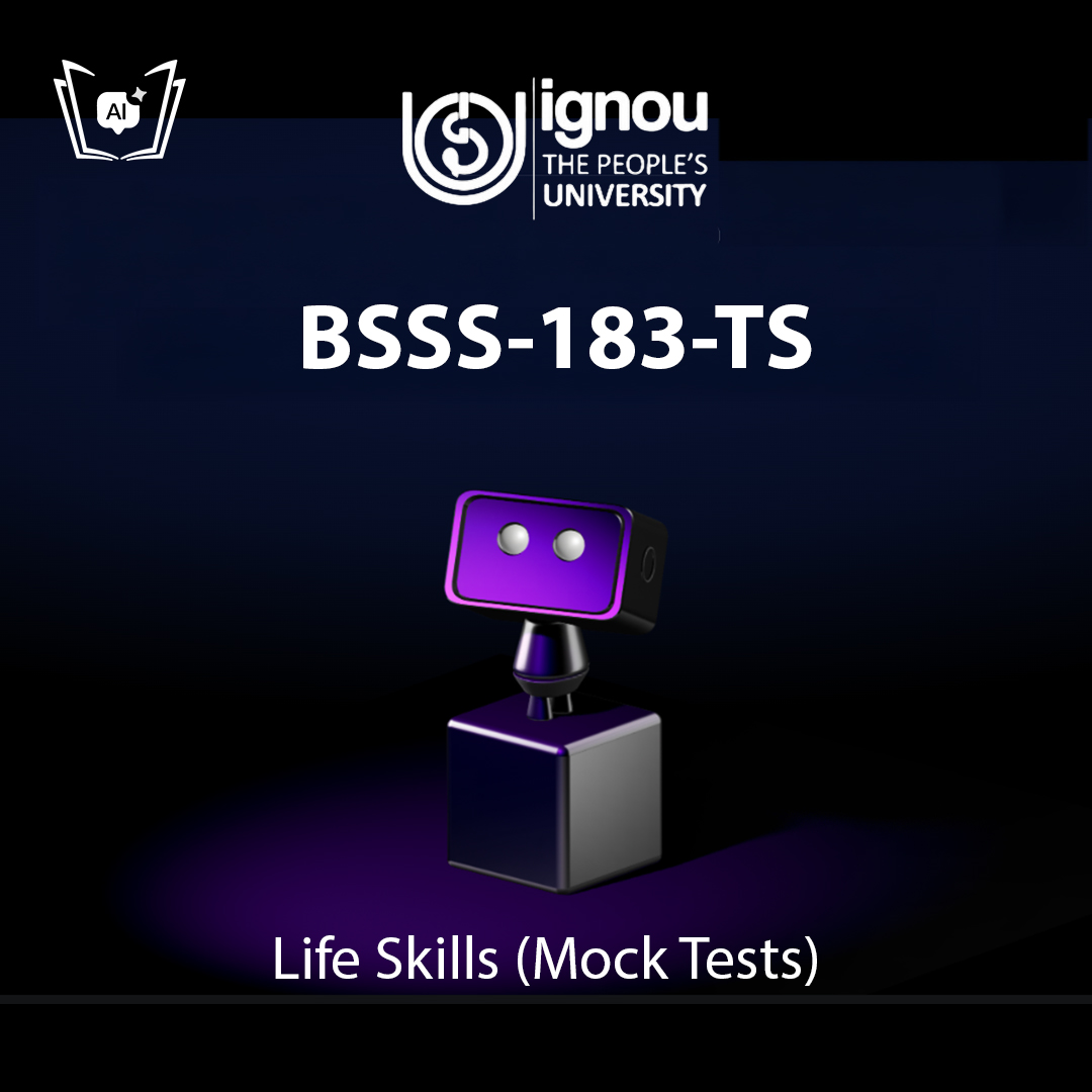 IGNOU BSSS-183-TS Free Gyani AI Tutor & Virtual Teacher