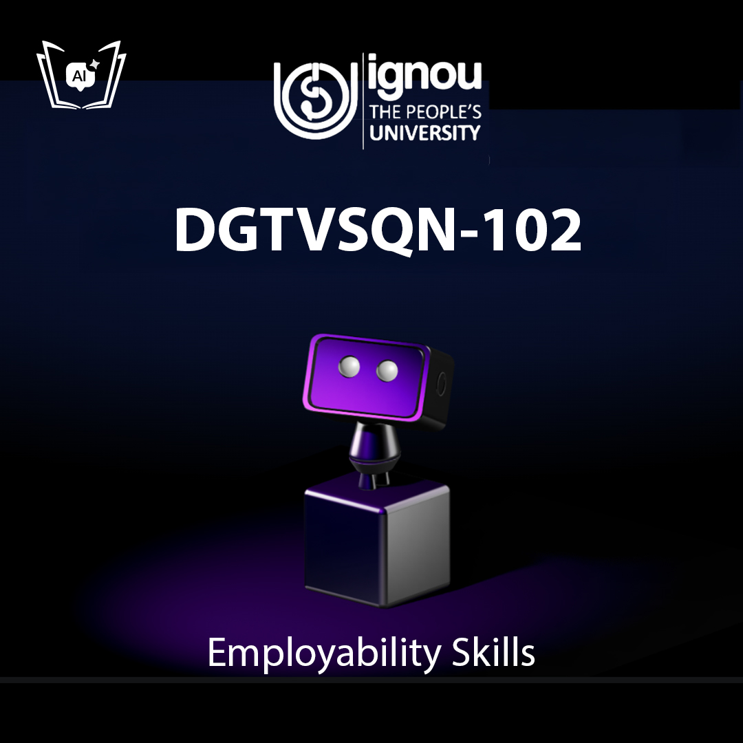 IGNOU DGTVSQN-102 Free Gyani AI Tutor & Virtual Teacher