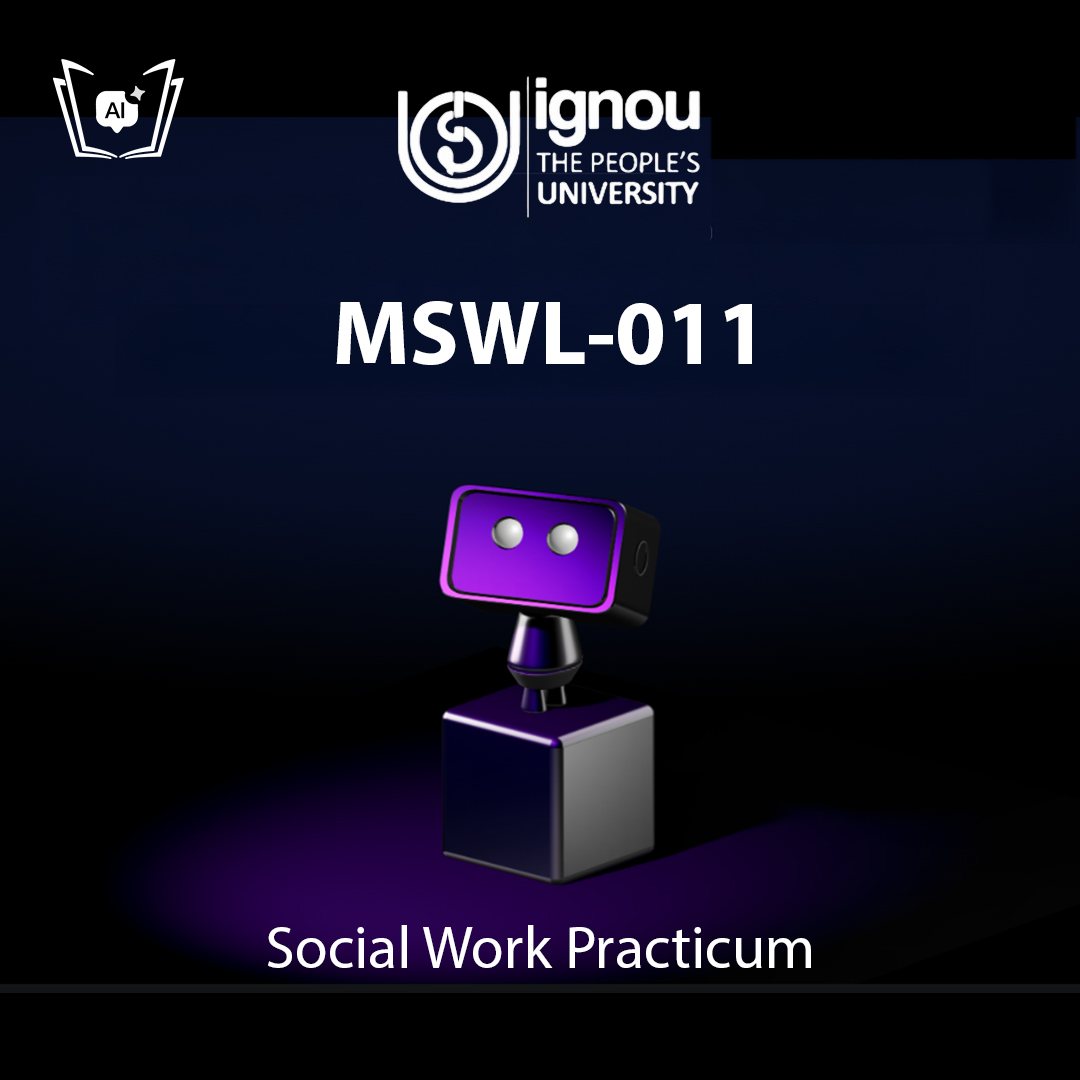 IGNOU MSWL-011 Free Gyani AI Tutor & Virtual Teacher