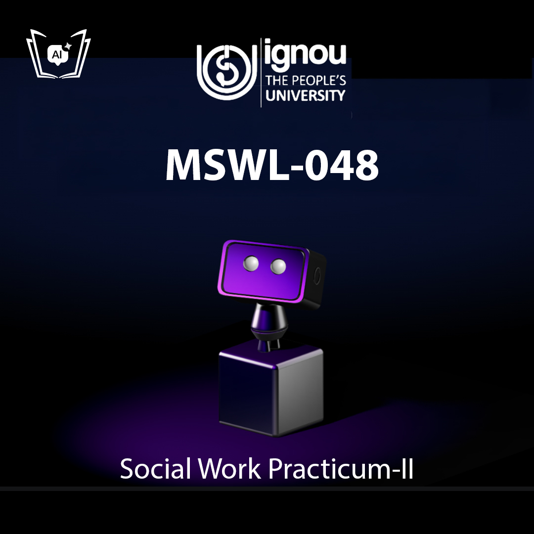 IGNOU MSWL-048 Free Gyani AI Tutor & Virtual Teacher