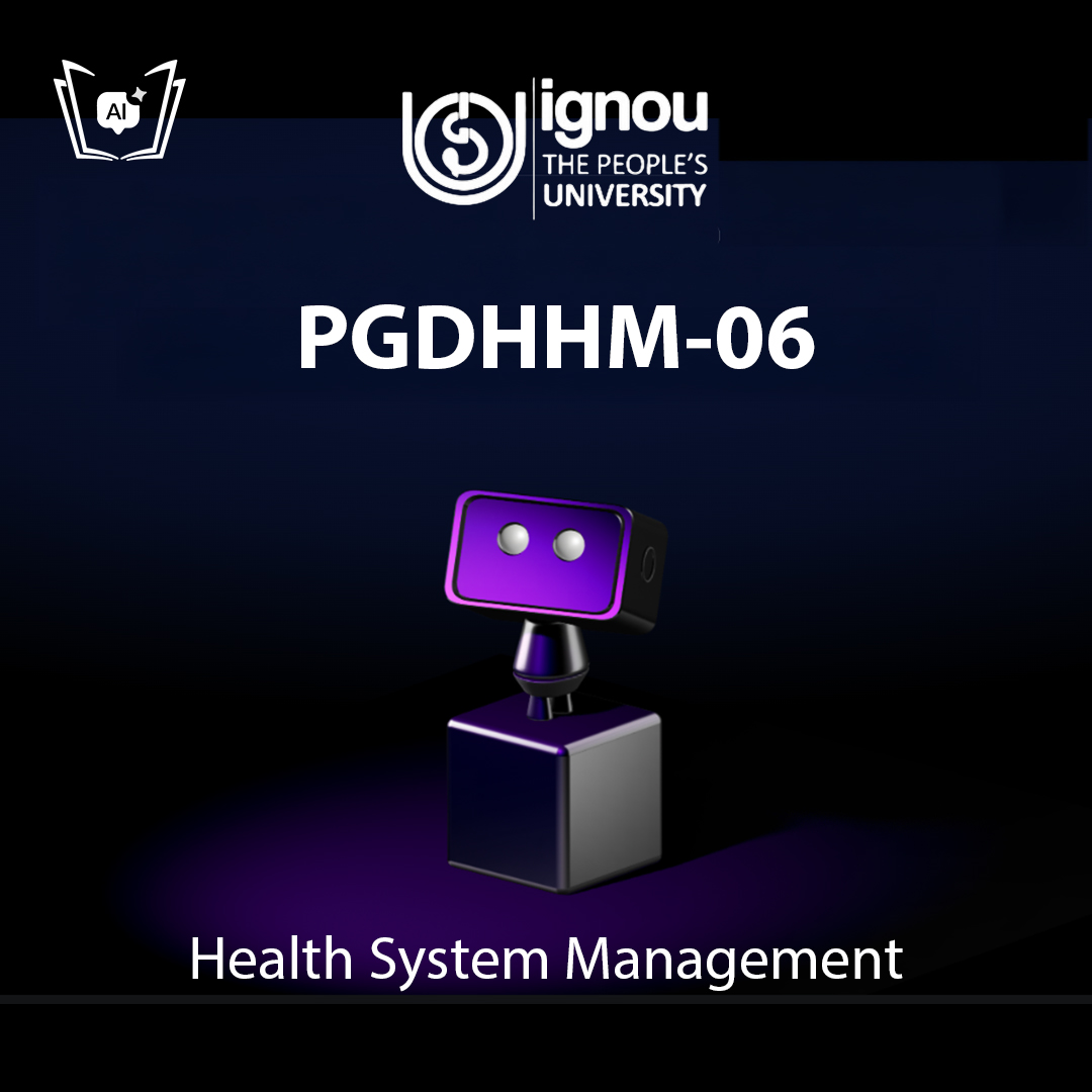 IGNOU PGDHHM-06 Free Gyani AI Tutor & Virtual Teacher