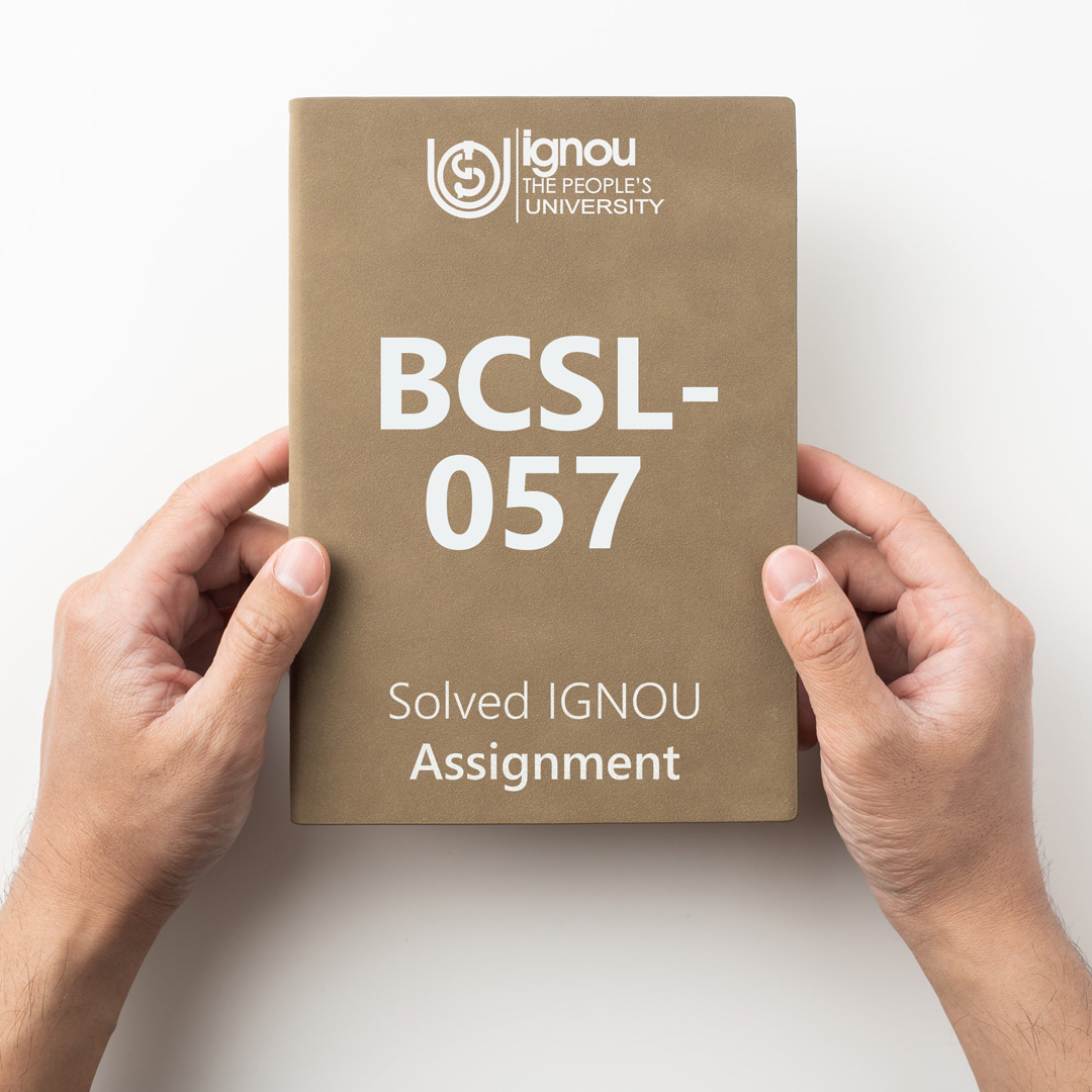 Download BCSL-057 Solved Assignment
