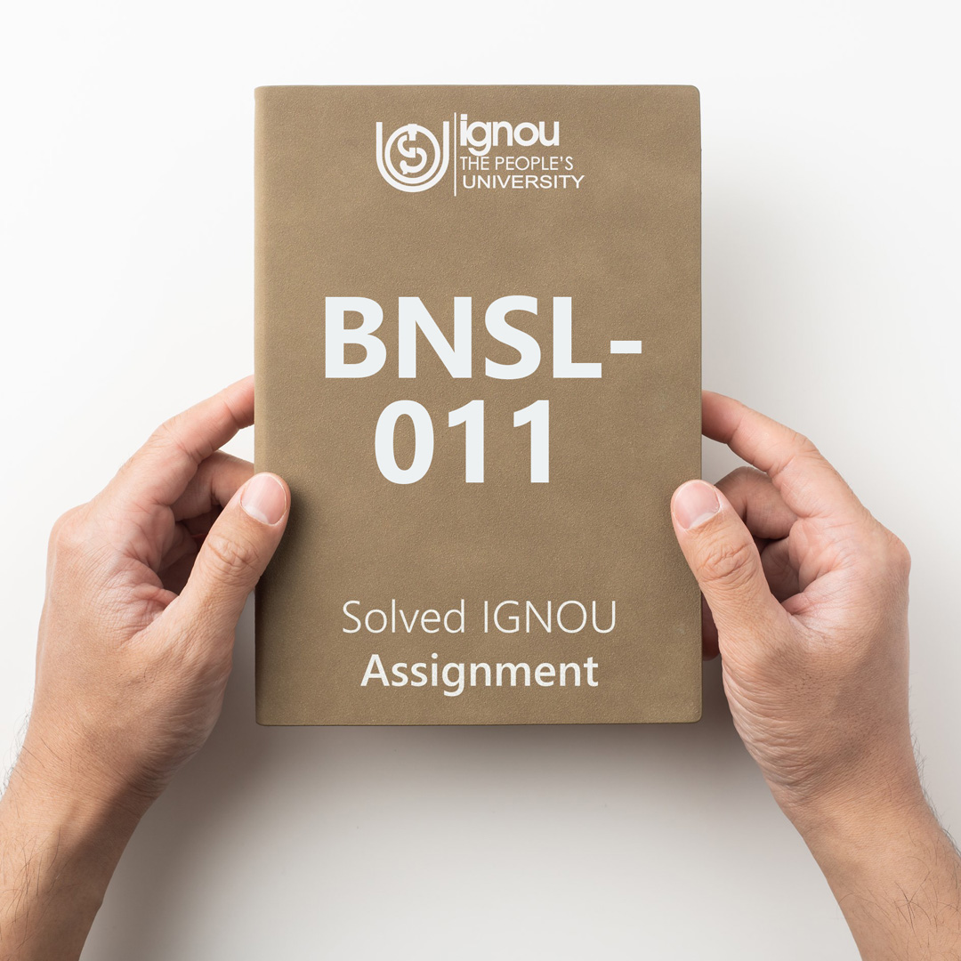 Download BNSL-011 Solved Assignment