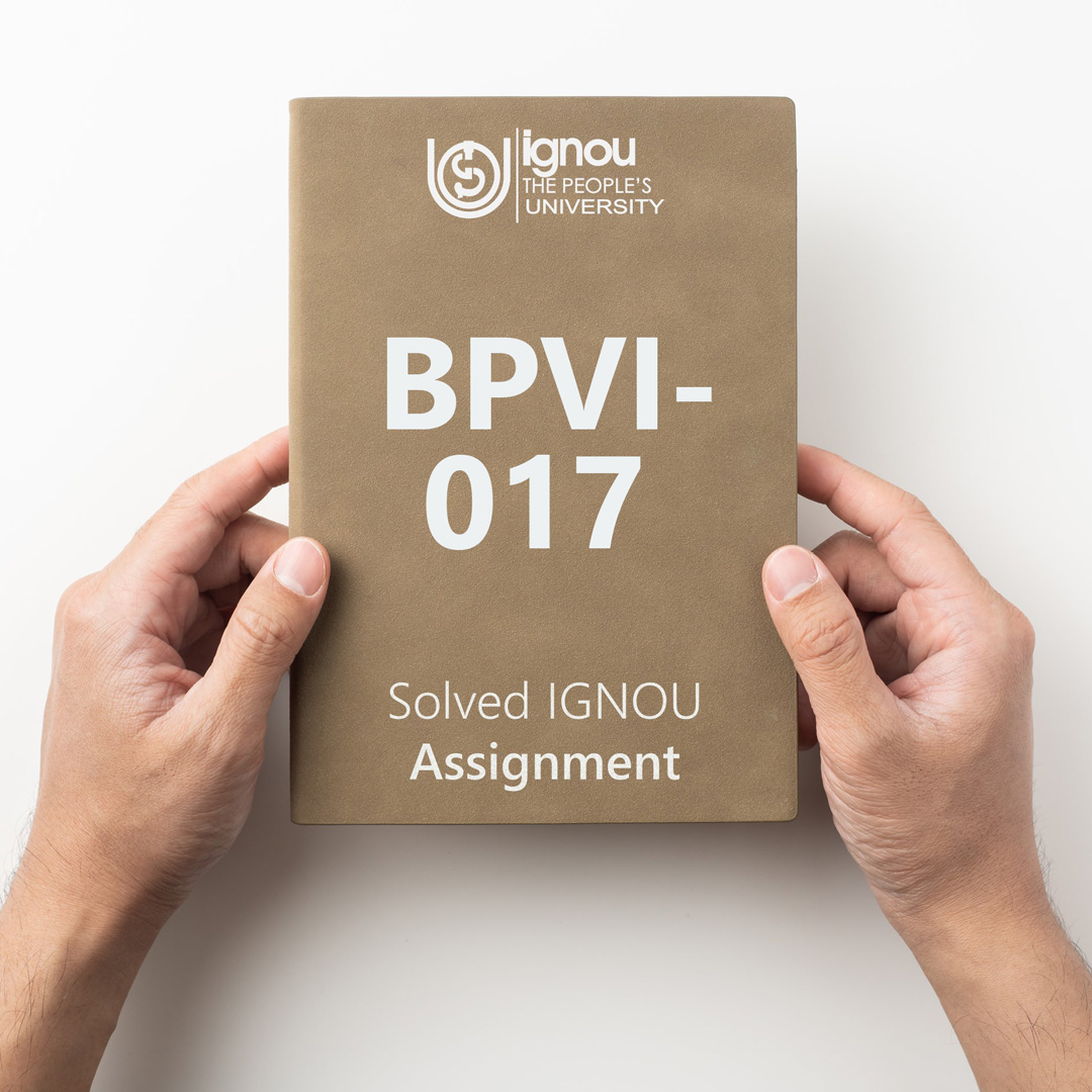 Download BPVI-017 Solved Assignment