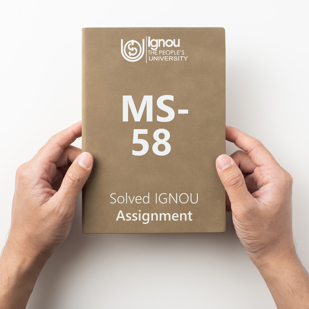 Download MS-58 Solved Assignment