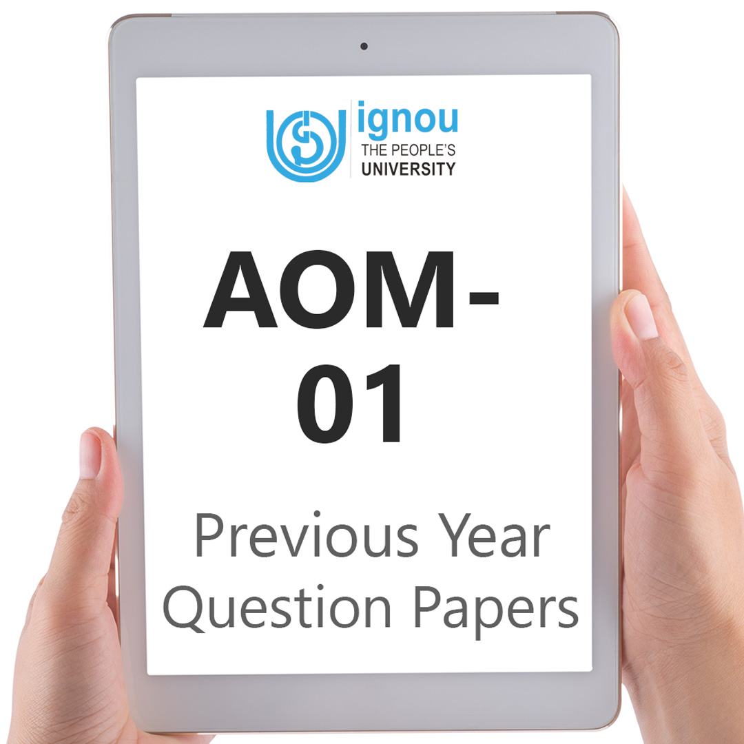 IGNOU AOM-01 Previous Year Exam Question Papers