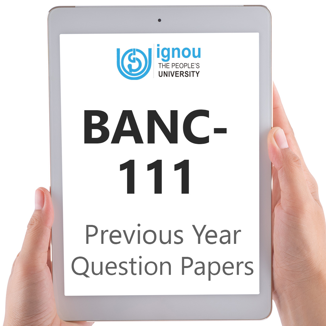 IGNOU BANC-111 Previous Year Exam Question Papers