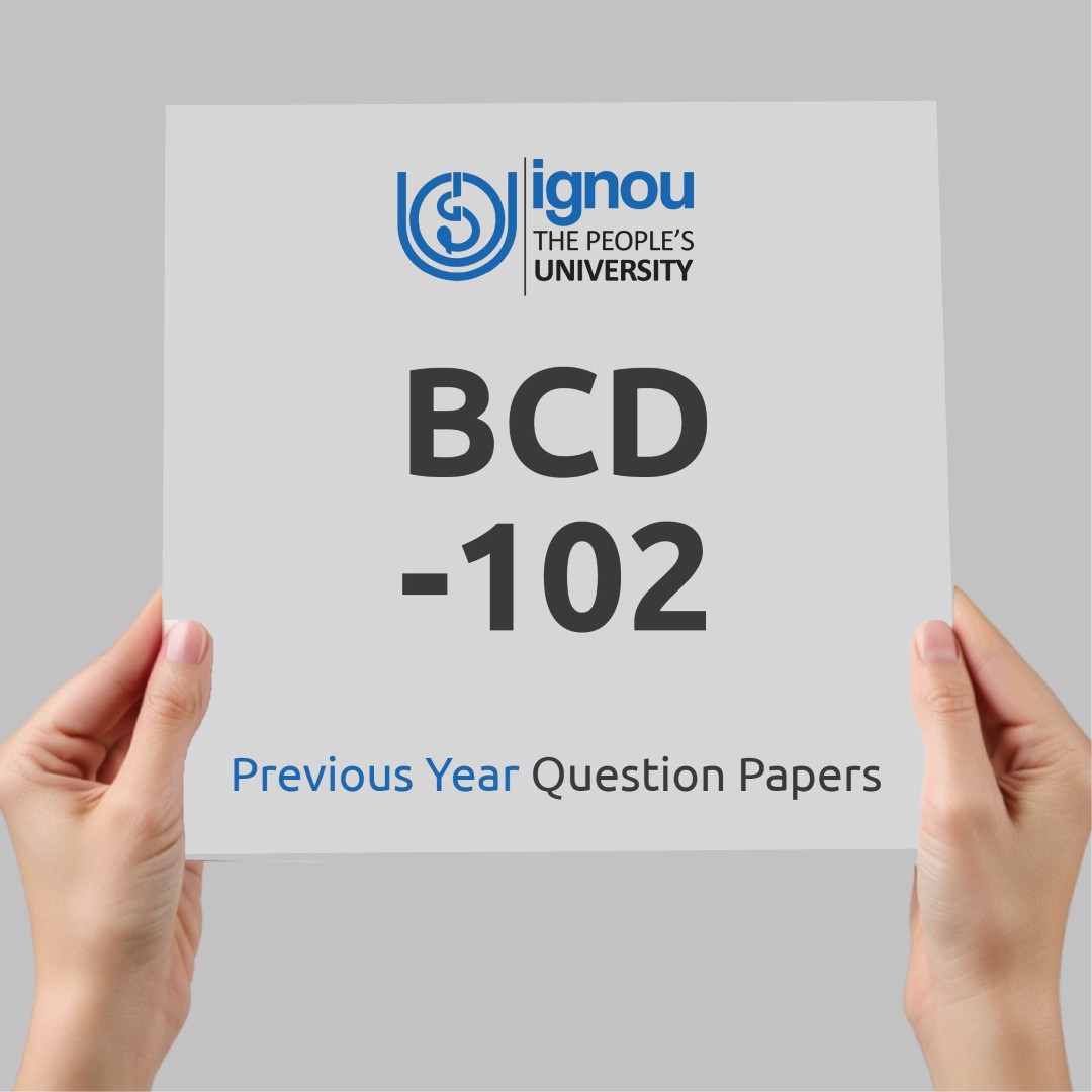 IGNOU BCD-102 Previous Year Exam Question Papers
