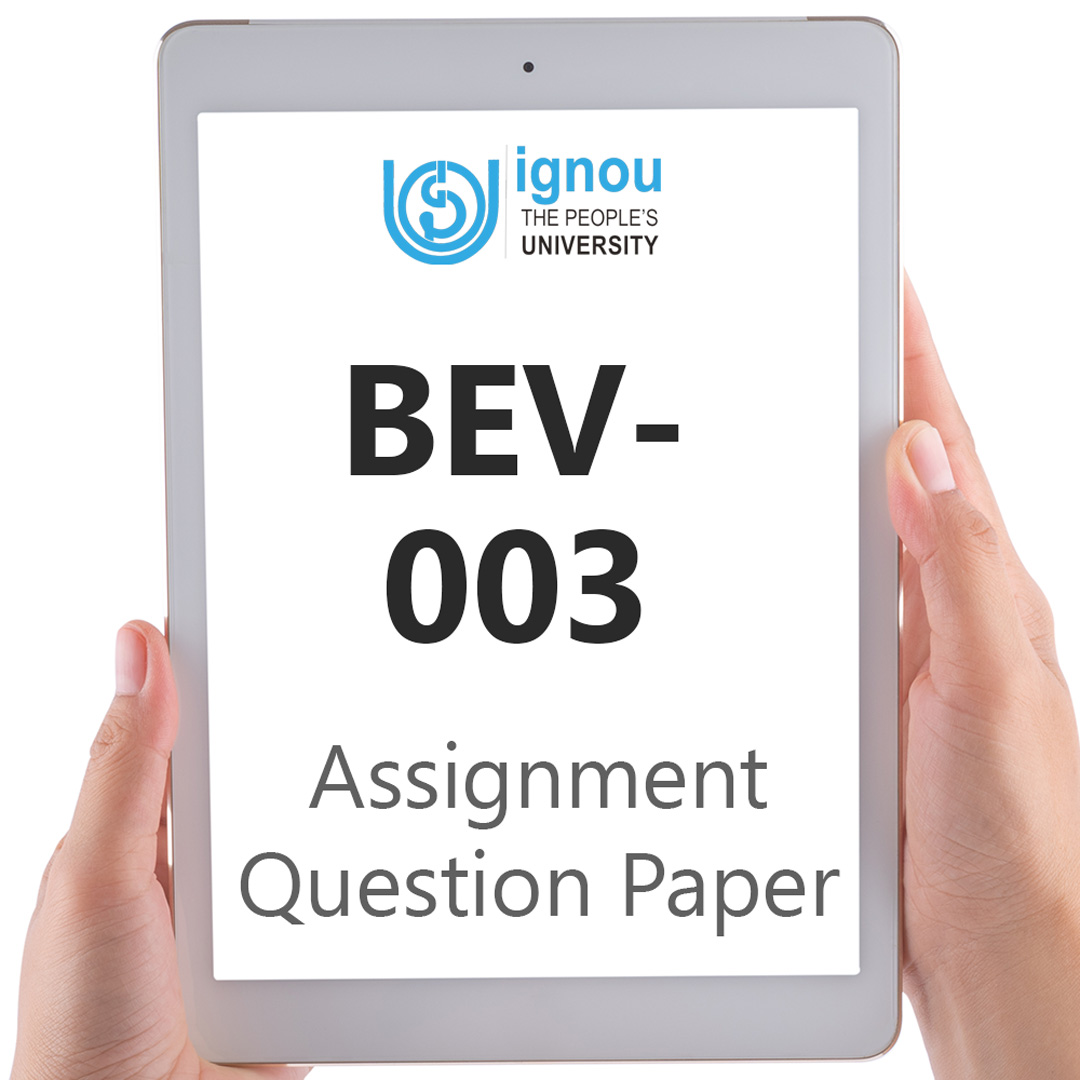 IGNOU BEV-003 Assignment Question Paper Free Download (2023-24)