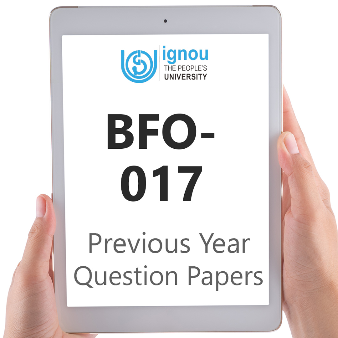 IGNOU BFO-017 Previous Year Exam Question Papers