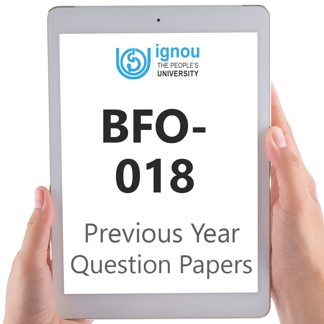 IGNOU BFO-018 Previous Year Exam Question Papers