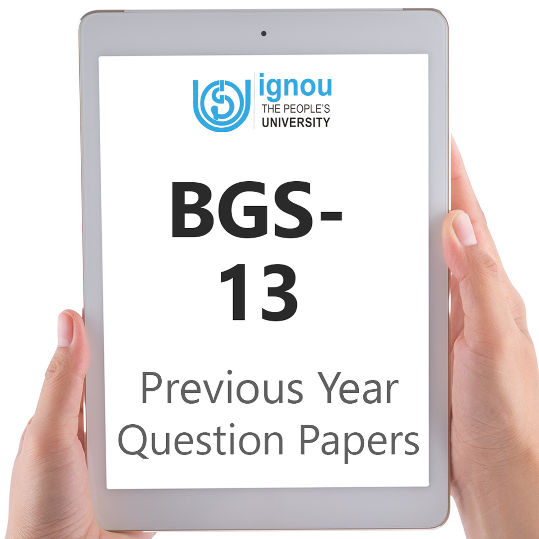 IGNOU BGS-13 Previous Year Exam Question Papers