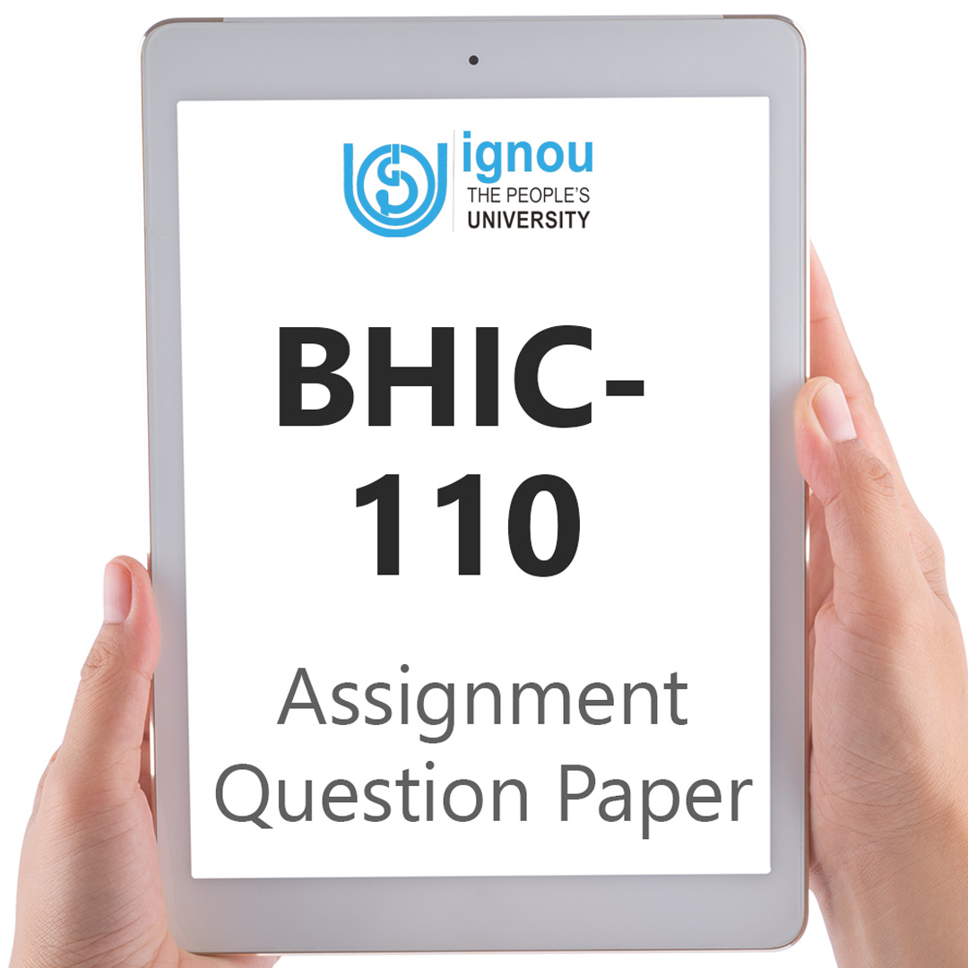 IGNOU BHIC-110 Assignment Question Paper Free Download (2023-24)