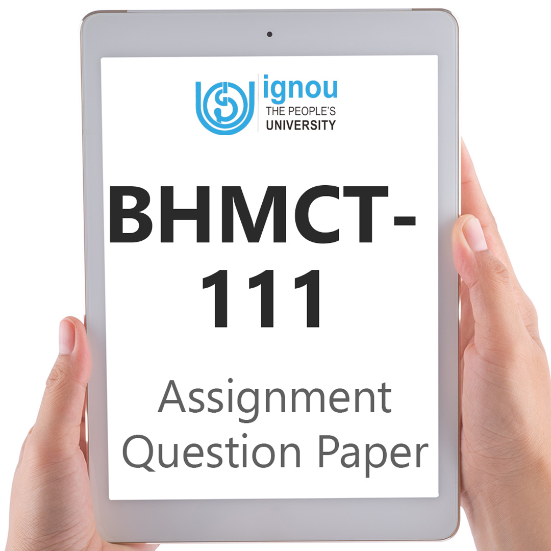 IGNOU BHMCT-111 Assignment Question Paper Free Download (2023-24)