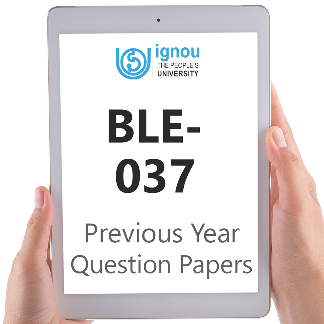 IGNOU BLE-037 Previous Year Exam Question Papers