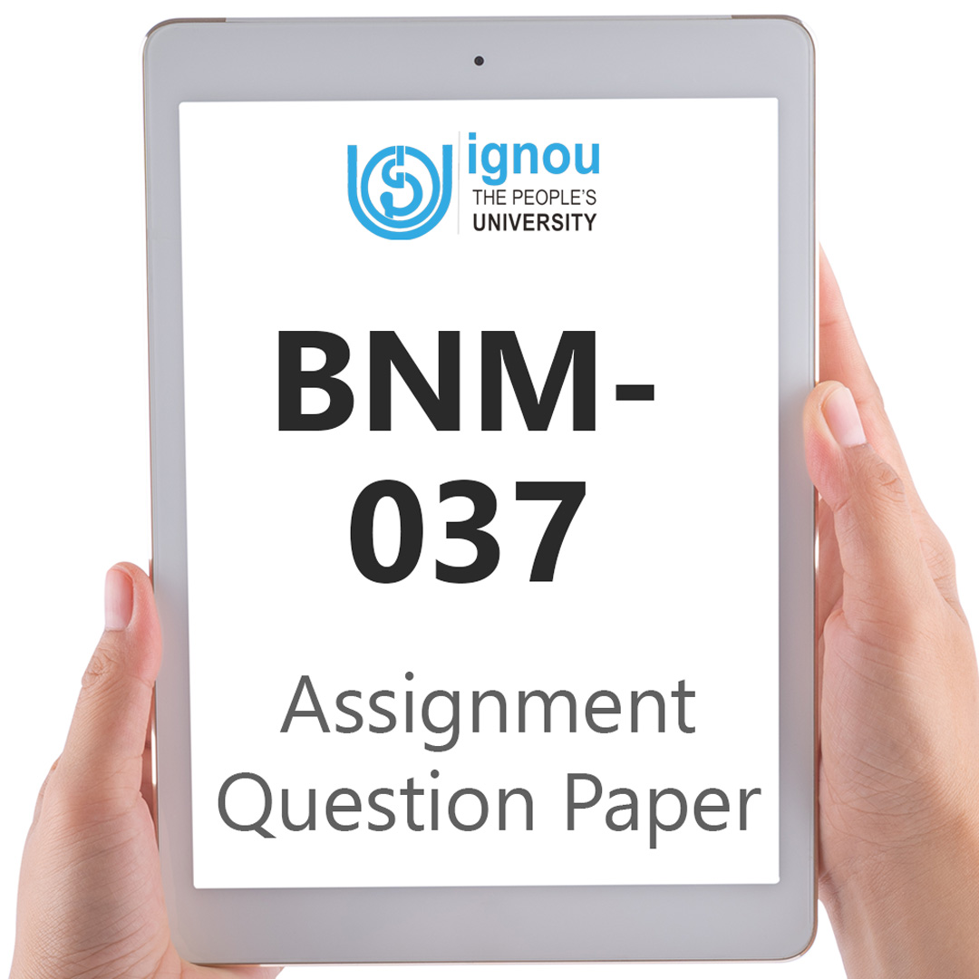 IGNOU BNM-037 Assignment Question Paper Free Download (2023-24)