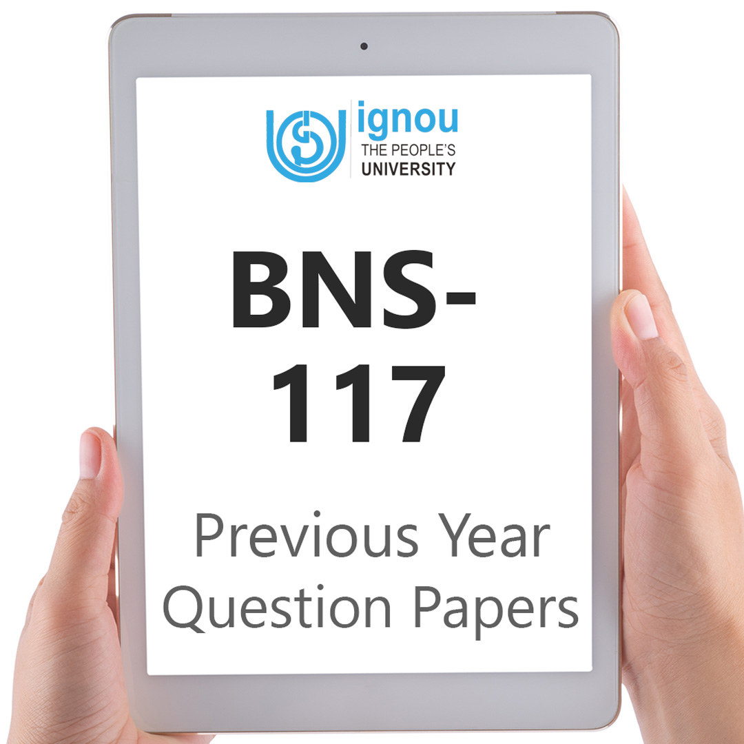 IGNOU BNS-117 Previous Year Exam Question Papers