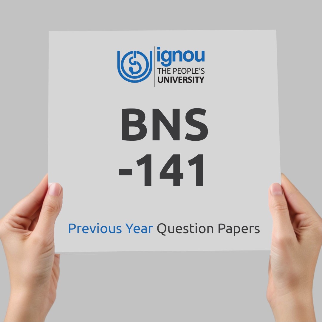IGNOU BNS-141 Previous Year Exam Question Papers