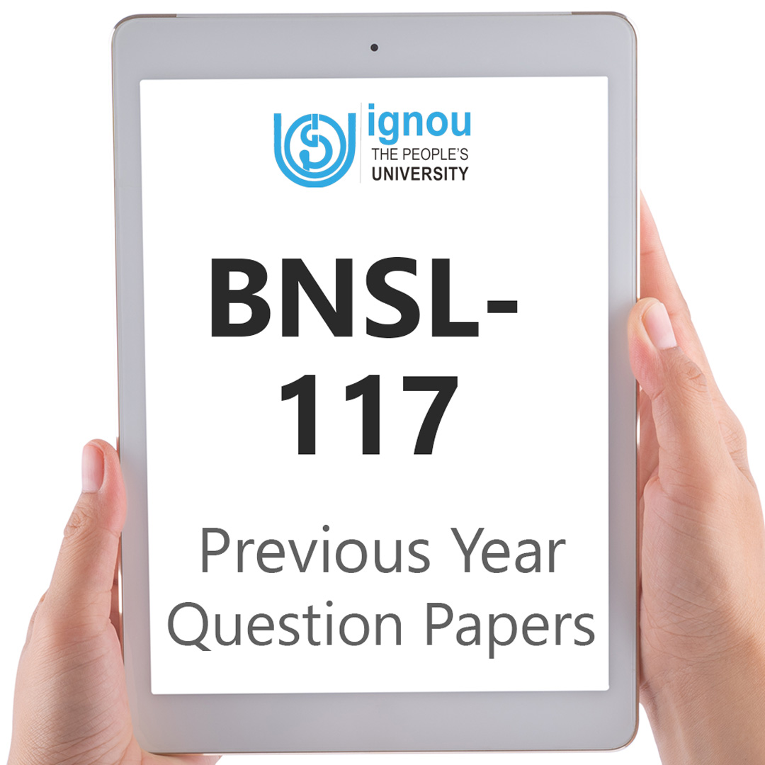 IGNOU BNSL-117 Previous Year Exam Question Papers