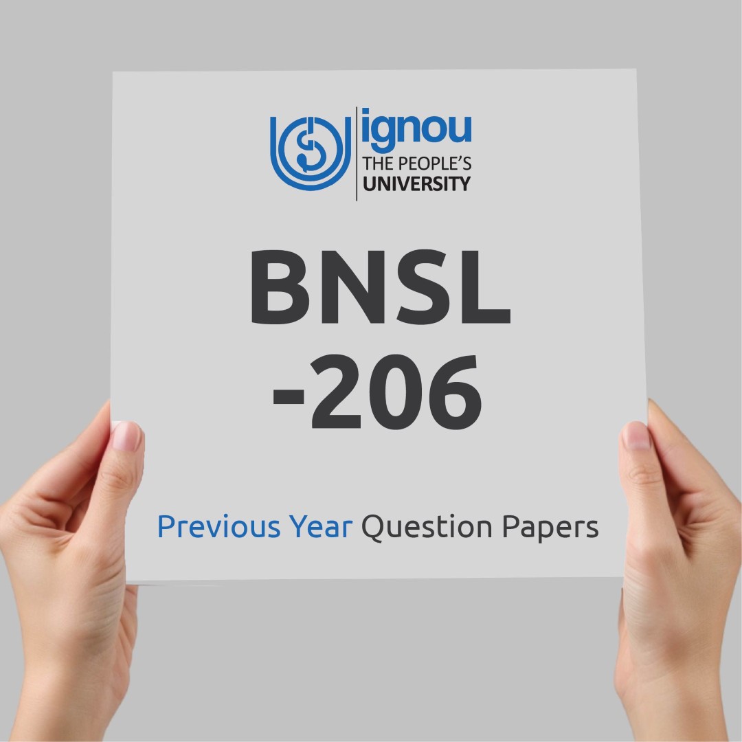 IGNOU BNSL-206 Previous Year Exam Question Papers