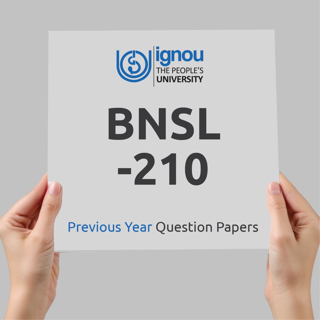 IGNOU BNSL-210 Previous Year Exam Question Papers
