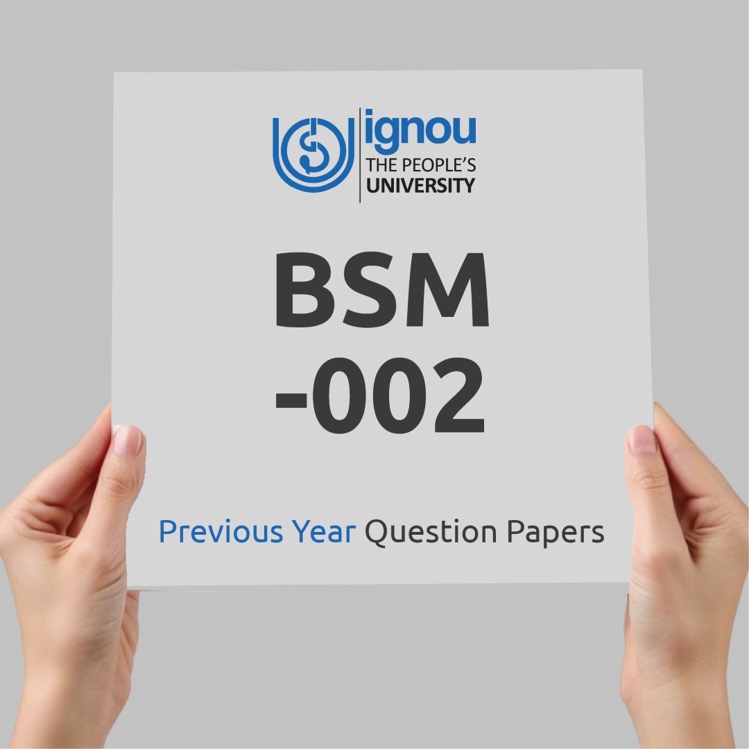 IGNOU BSM-002 Previous Year Exam Question Papers