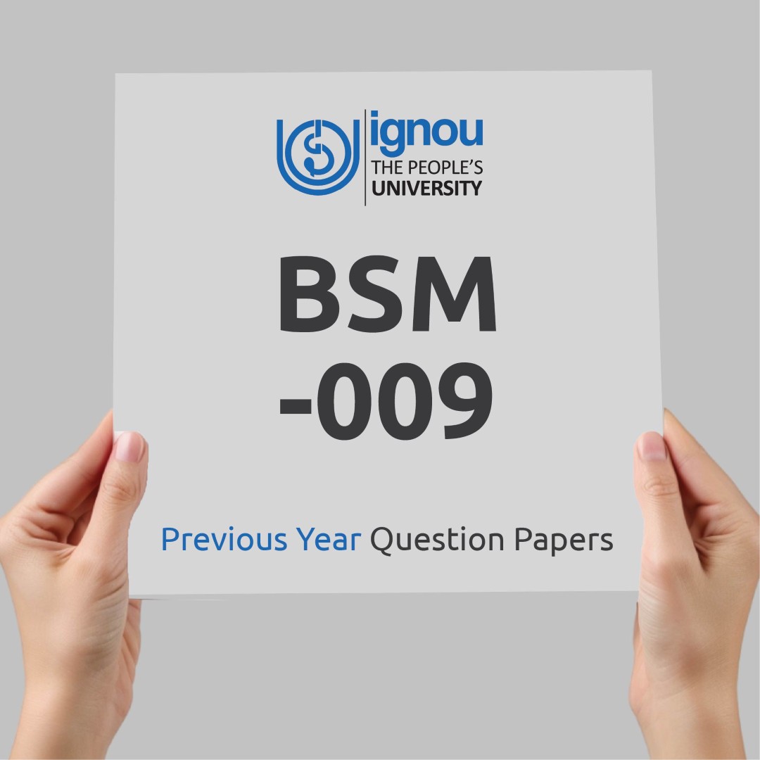 IGNOU BSM-009 Previous Year Exam Question Papers