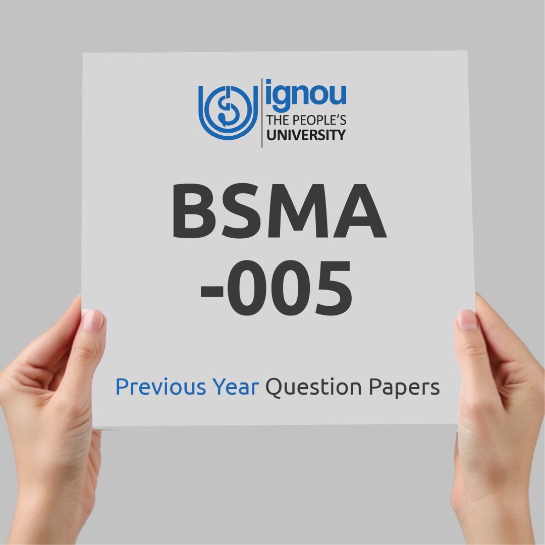 IGNOU BSMA-005 Previous Year Exam Question Papers