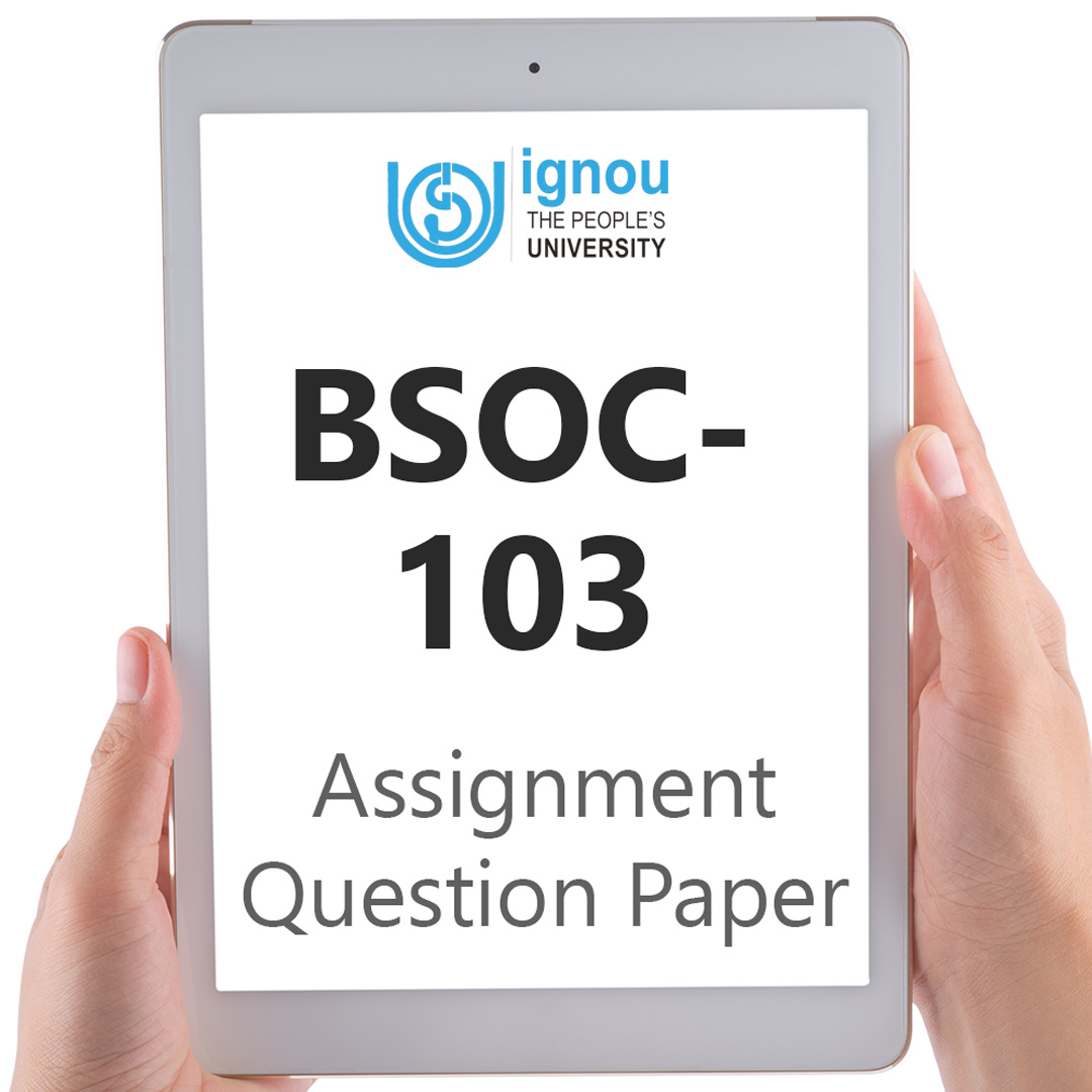 IGNOU BSOC-103 Assignment Question Paper Free Download (2023-24)