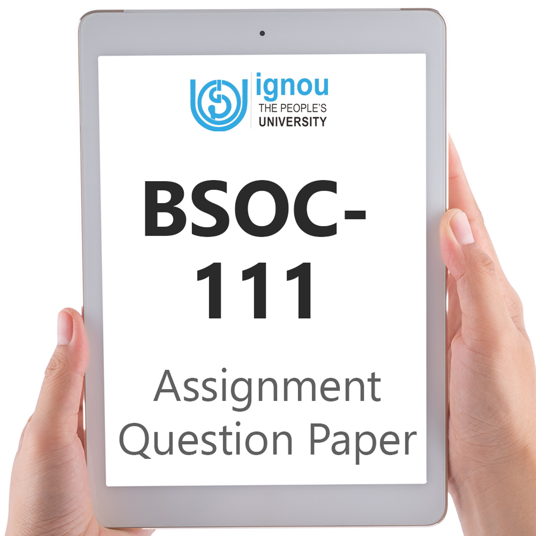 IGNOU BSOC-111 Assignment Question Paper Free Download (2023-24)