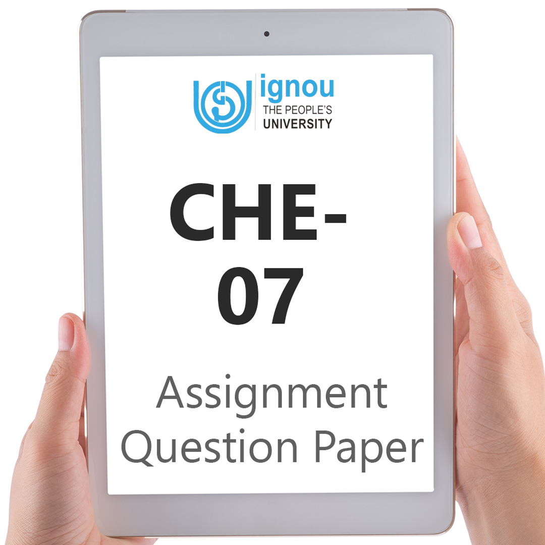 IGNOU CHE-07 Assignment Question Paper Download (2022-23)