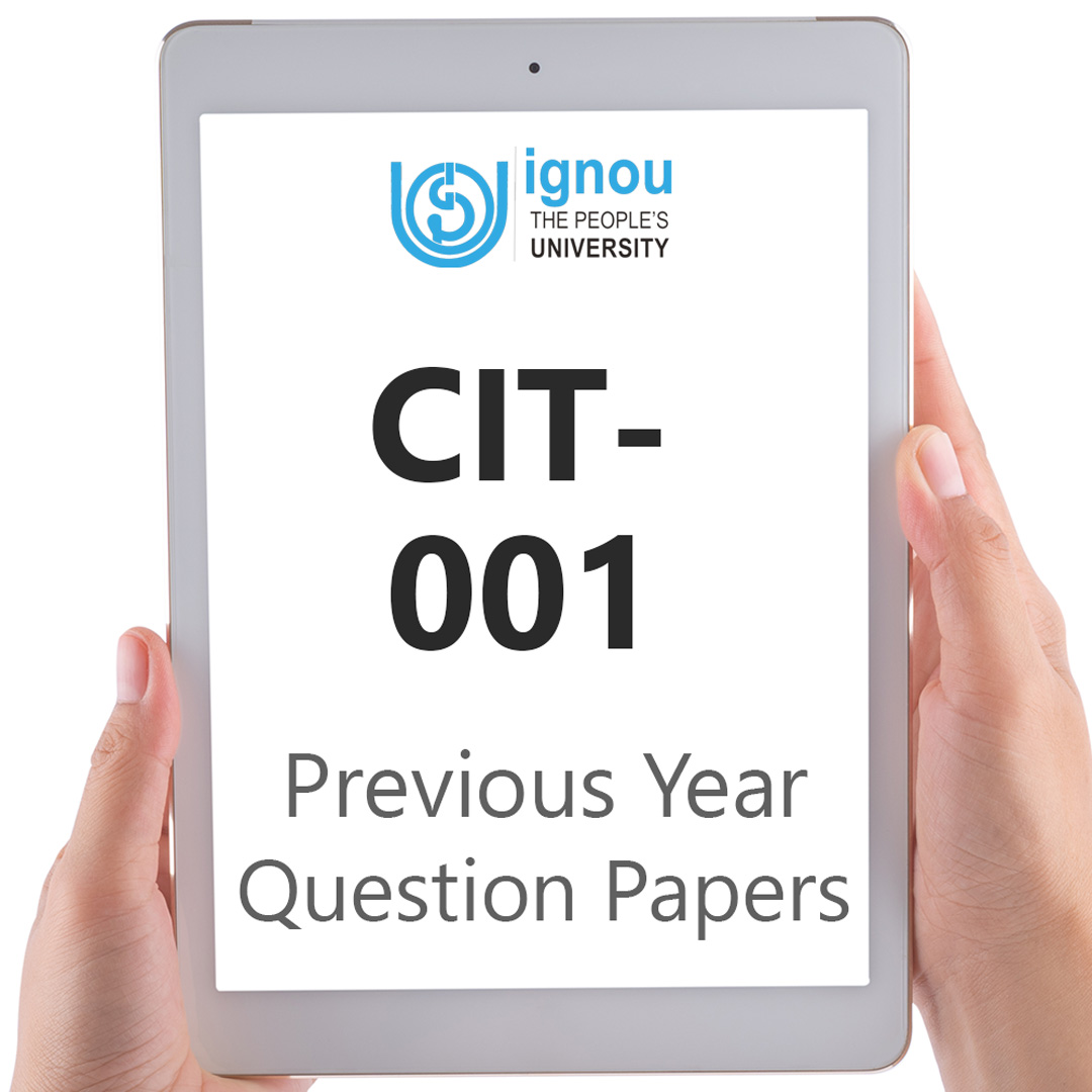 IGNOU CIT-001 Previous Year Exam Question Papers