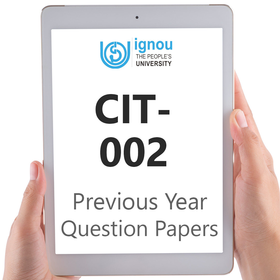IGNOU CIT-002 Previous Year Exam Question Papers | IGNOU Help Center
