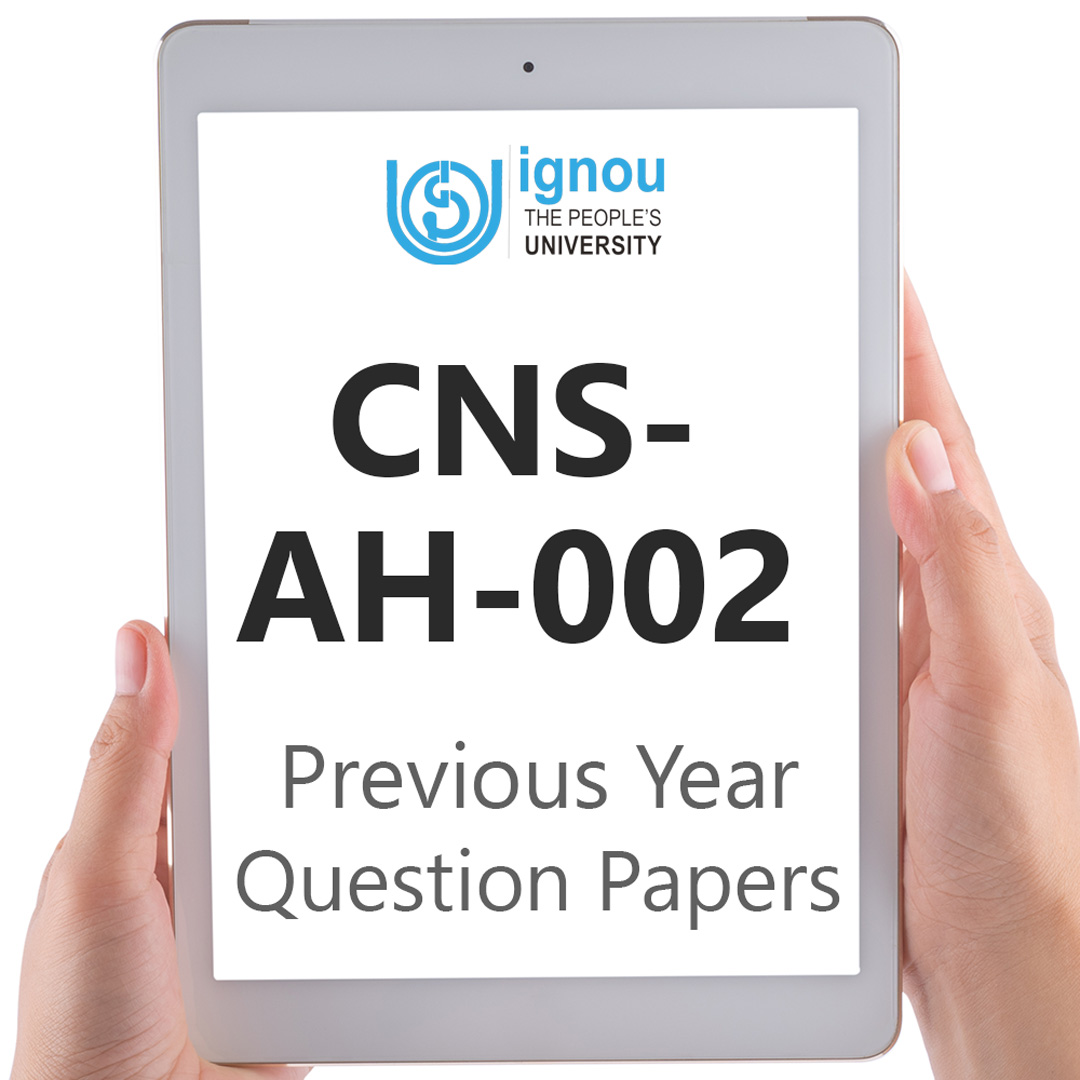 IGNOU CNS-AH-002 Previous Year Exam Question Papers