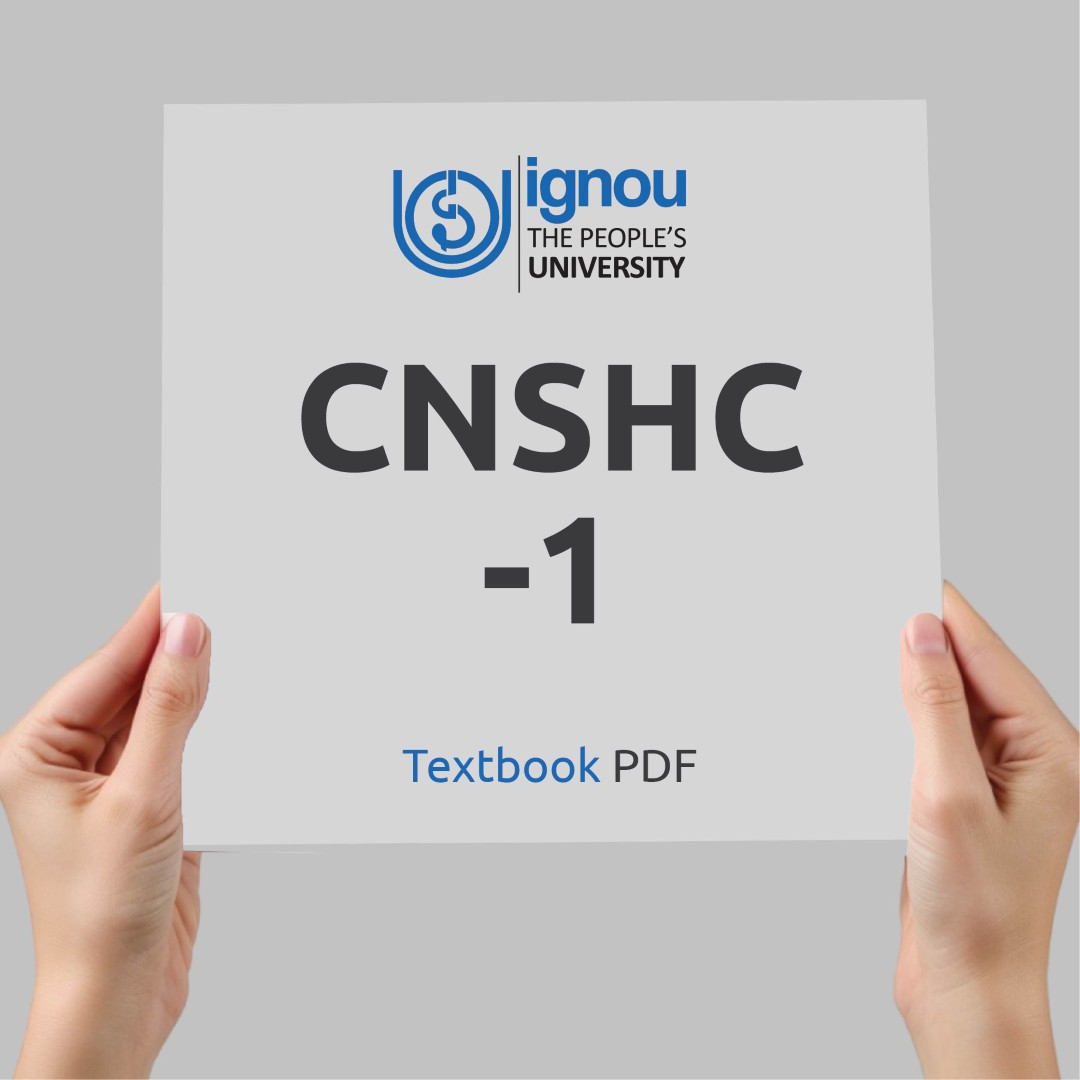 IGNOU CNSHC-1 Study Material & Textbook Download