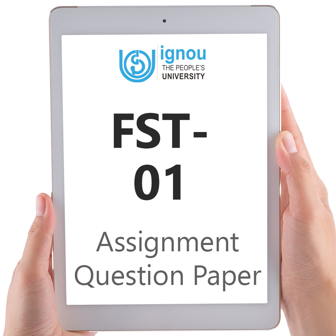 IGNOU FST-01 Assignment Question Paper Free Download (2023-24)