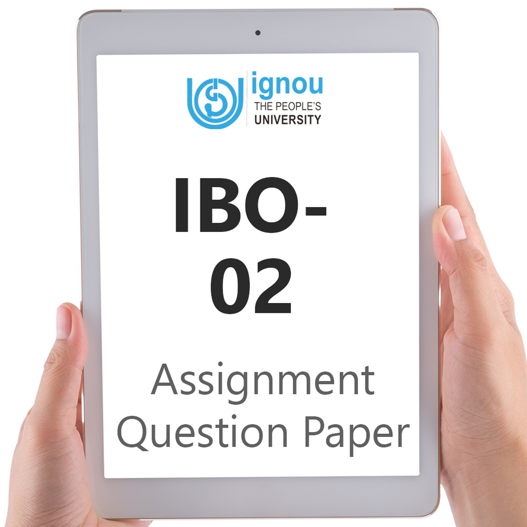 IGNOU IBO-02 Assignment Question Paper Free Download (2023-24)