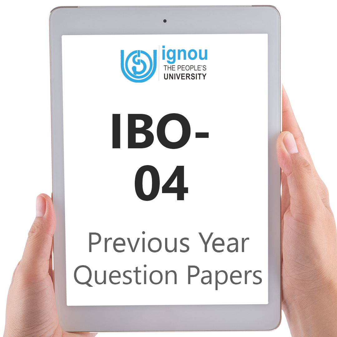 IGNOU IBO-04 Previous Year Exam Question Papers