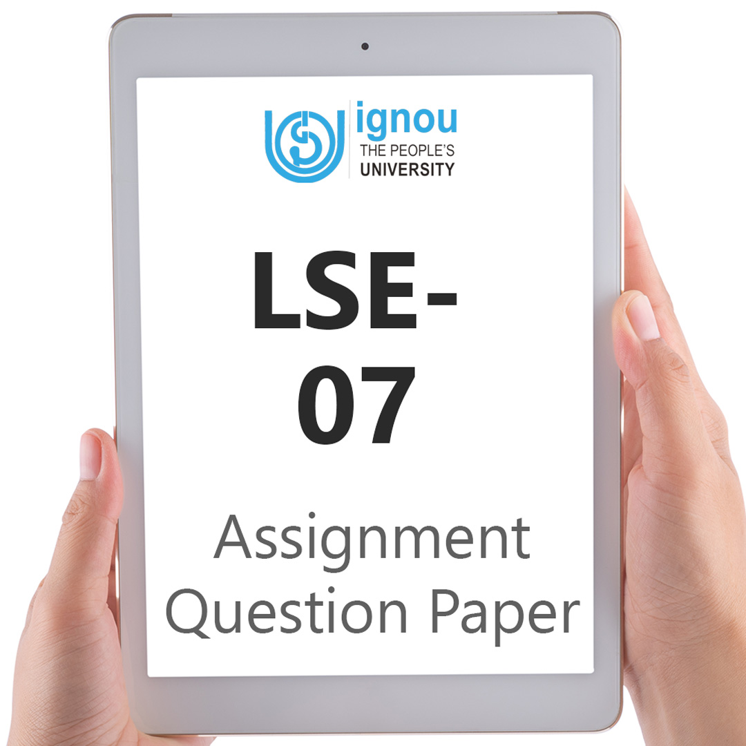 IGNOU LSE-07 Assignment Question Paper Free Download (2023-24)